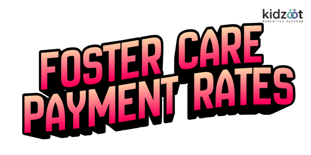 foster care payment rates