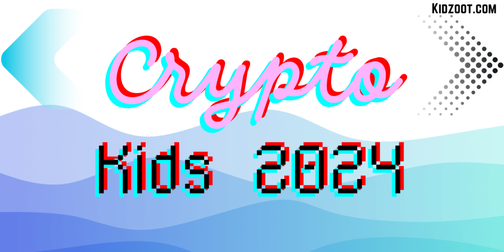 crypto for kids 2024 banner