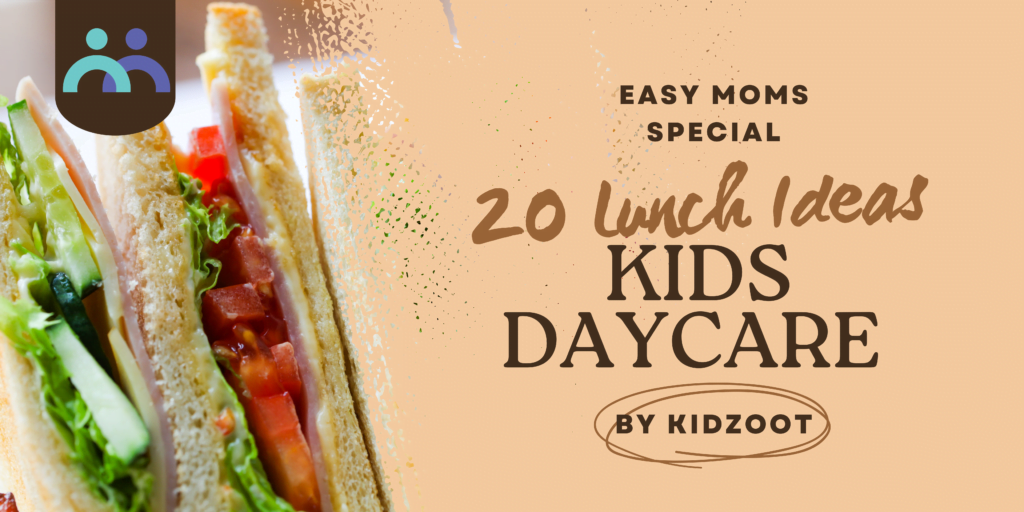 kids daycare lunch ideas