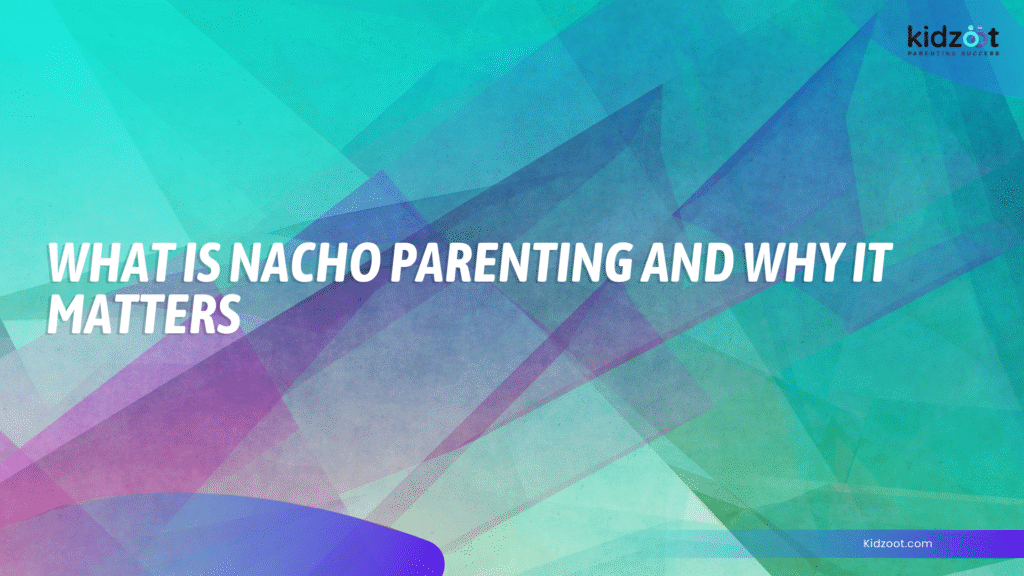 nacho parenting banner